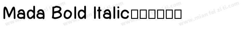 Mada Bold Italic字体转换
